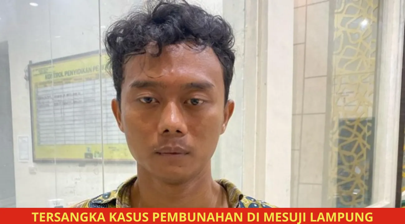 Seorang Pria Membunuh Tunangannya Sendiri Di Mesuji Lampung